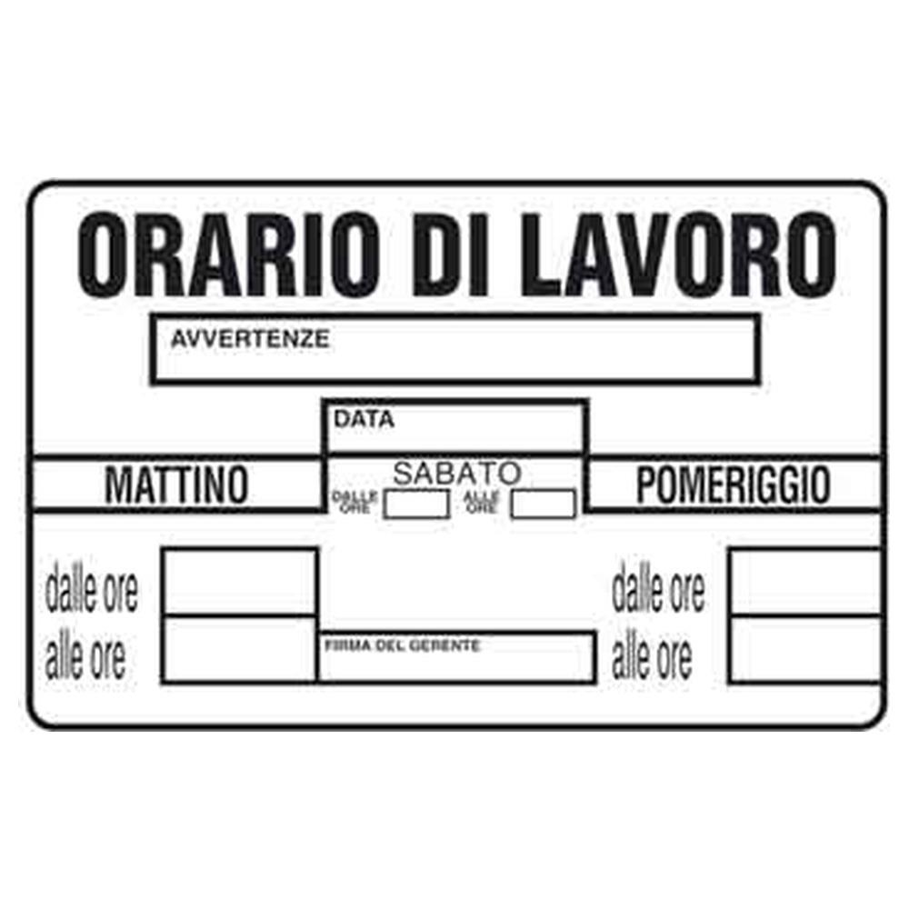 cartello  orario di lavoro  20x30 cm