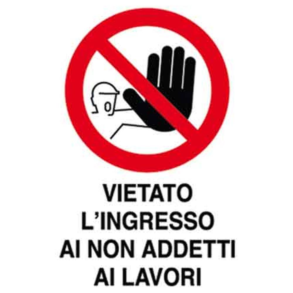 cartello  vietato l ingresso ai non addetti ai lavori  40x60 cm